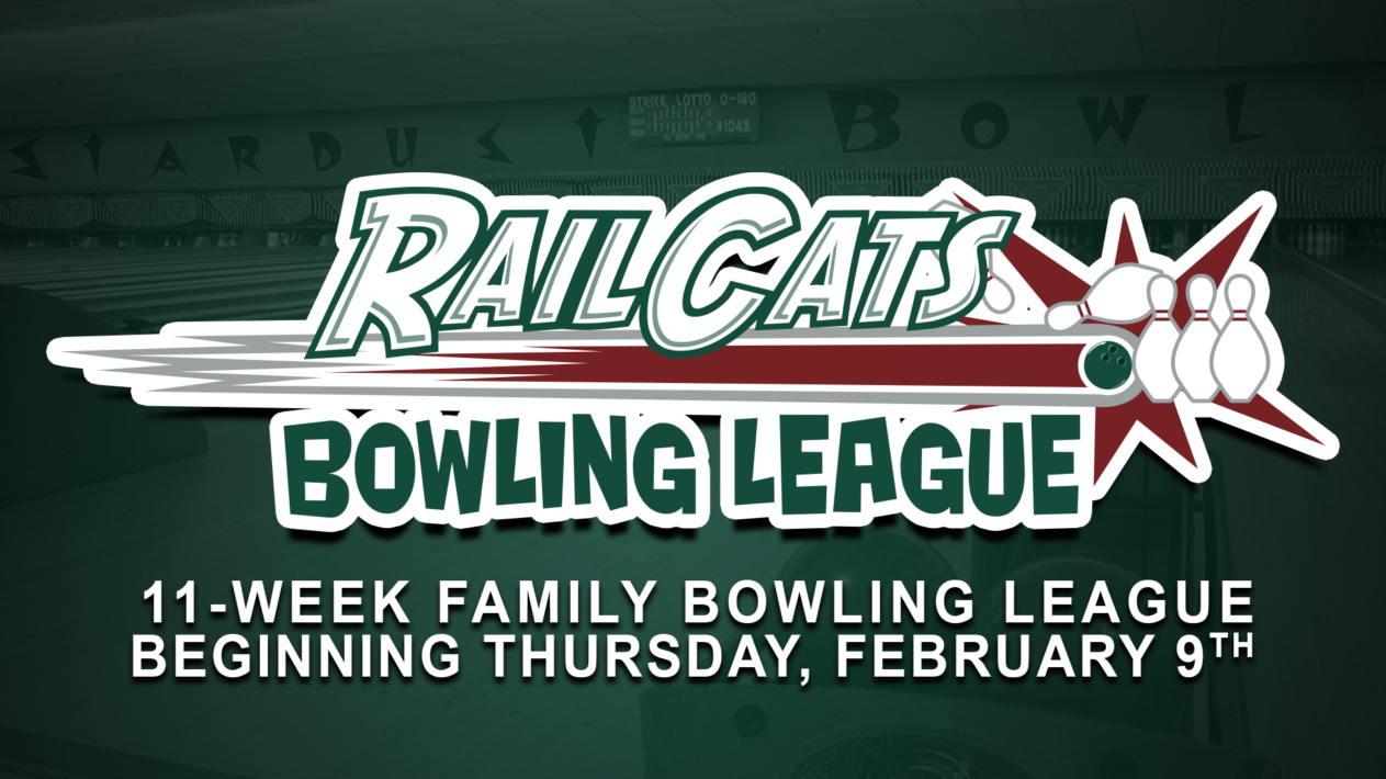 The RailCats Family Bowling League is Back!
